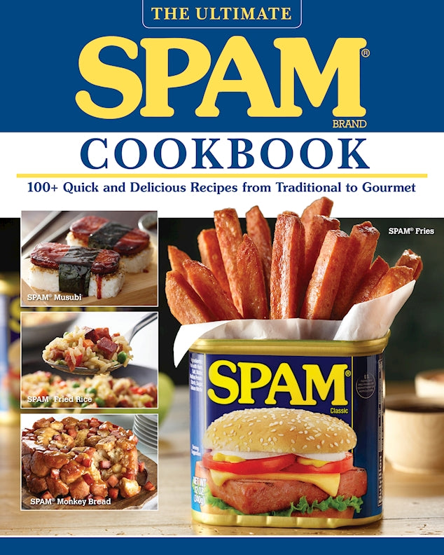 Ultimate SPAM Cookbook, The
