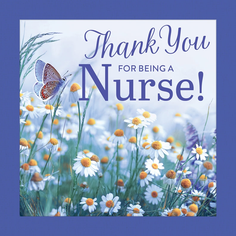 Thank You for Being a Nurse!