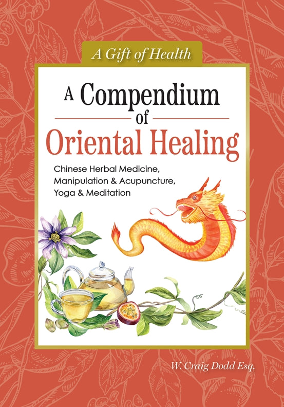 A Compendium of Oriental Healing