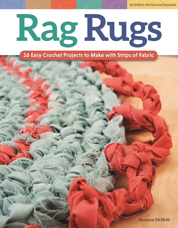 Rag Rugs, 2nd Edition, Revised and Expanded