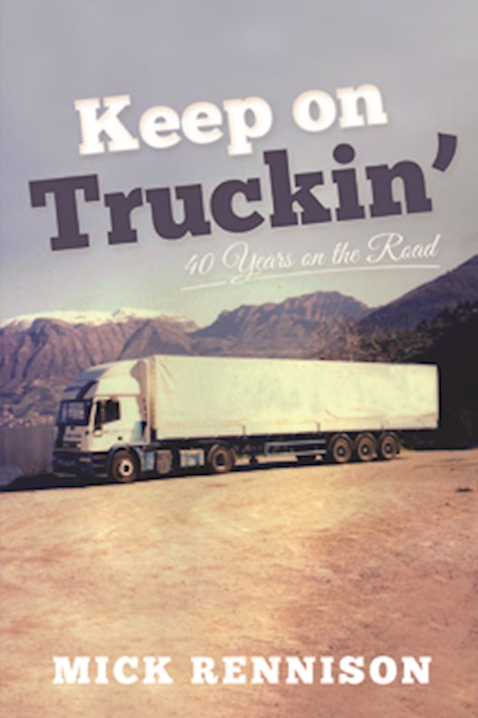 Keep on Truckin': 40 Years on the Road