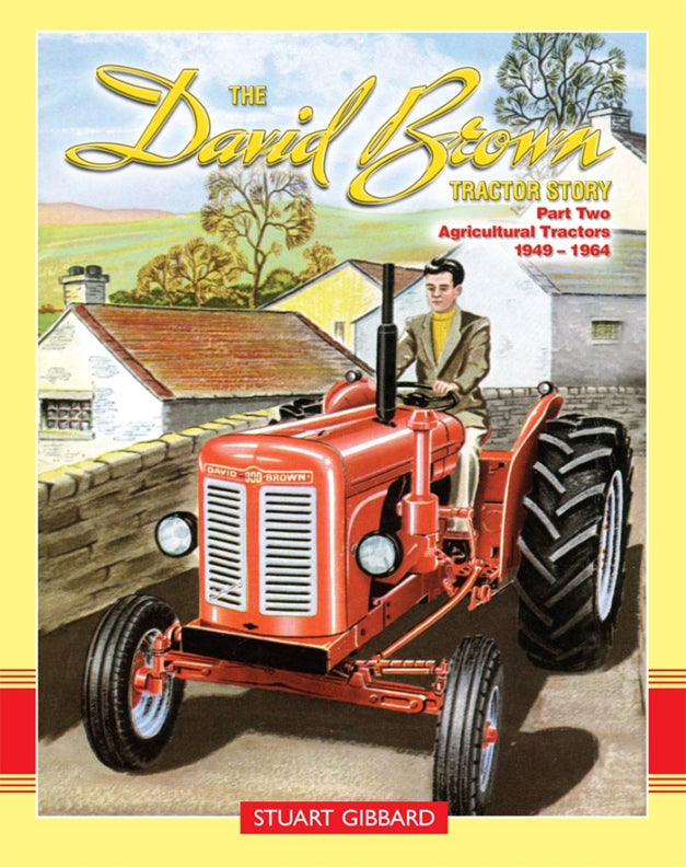 David Brown Tractor Story, The, Part 2 (SC)