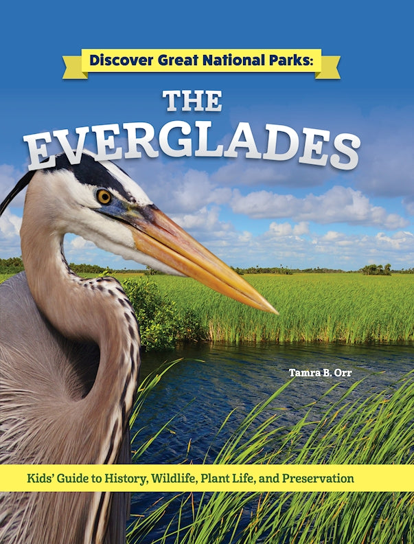 Discover Great National Parks: The Everglades (HC)