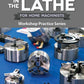 Workholding in the Lathe for Home Machinists
