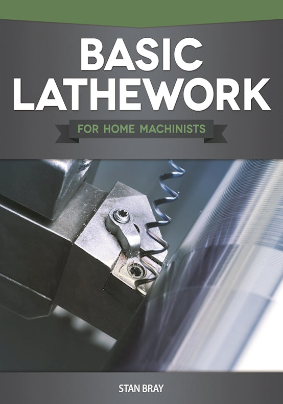 Basic Lathework for Home Machinists