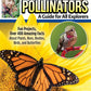 World of Pollinators: A Guide for Explorers of All Ages