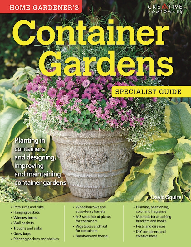 Home Gardener's Container Gardens