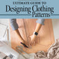 Building Patterns: Ultimate Guide to Designing Clothing Patterns