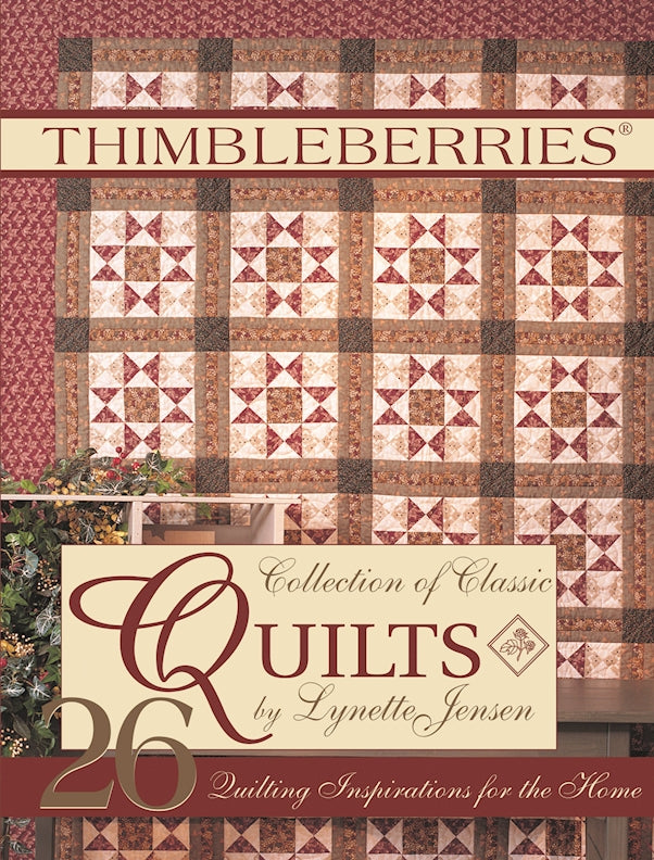 Thimbleberries® Collection of Classic Quilts