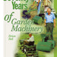 Seventy Years of Garden Machinery