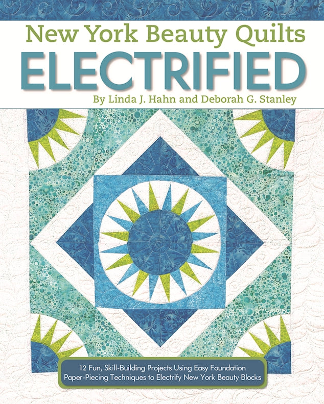 New York Beauty Quilts Electrified