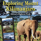 Exploring Mount Kilimanjaro
