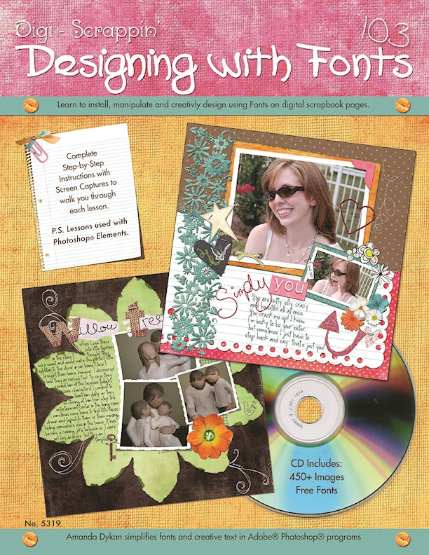 Digi-Scrappin' 103: Designing with Fonts CD